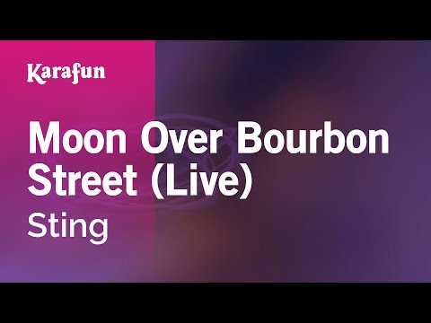 Sting - Moon Over Bourbon Street (live)