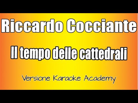 Riccardo Cocciante - Il tempo della cattedrali - Notre dame de Paris ( Versione Karaoke Academy)