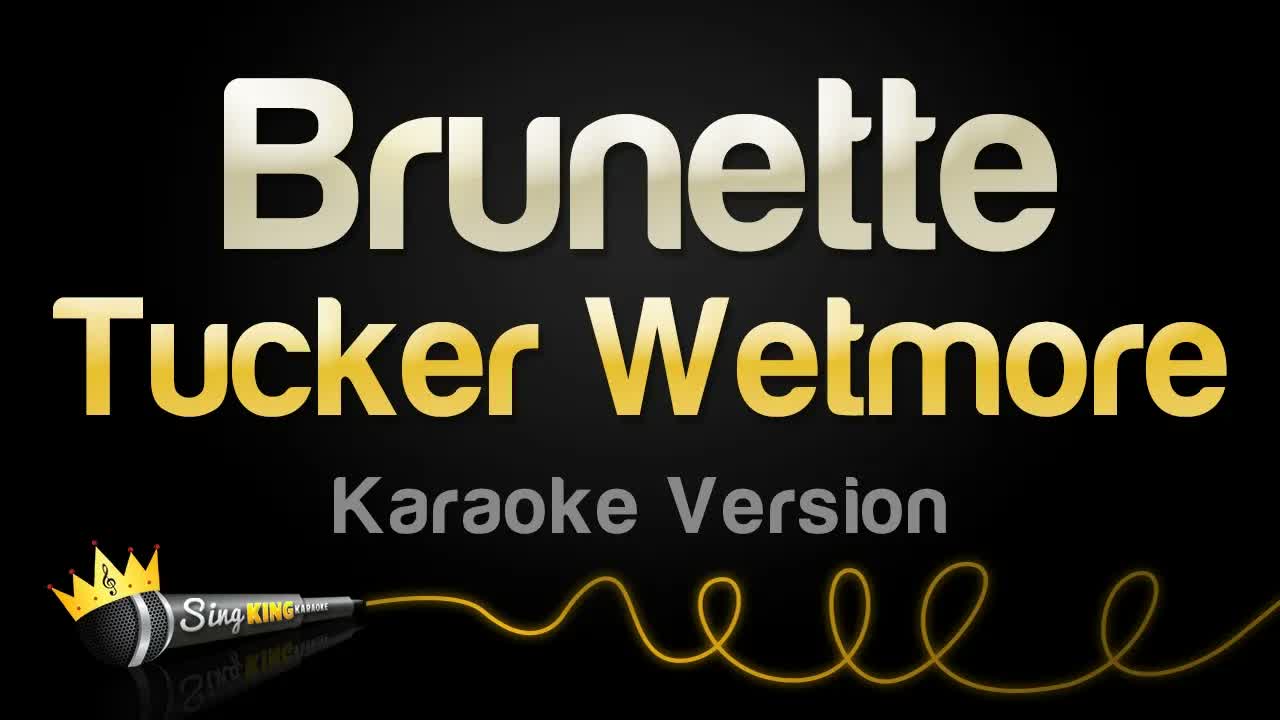 Tucker Wetmore - Brunette