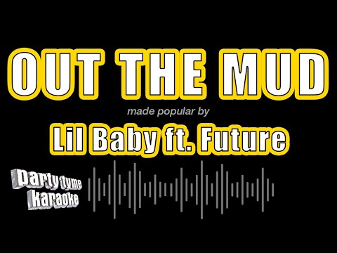 Lil Baby feat. Future - Out The Mud