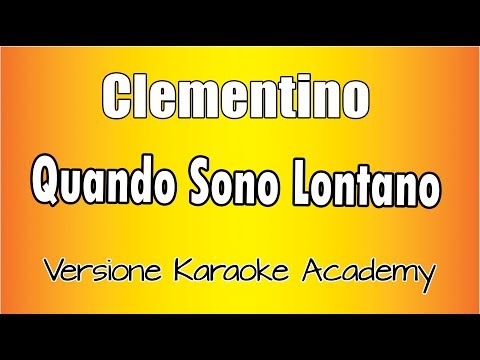 Clementino - Quando sono lontano