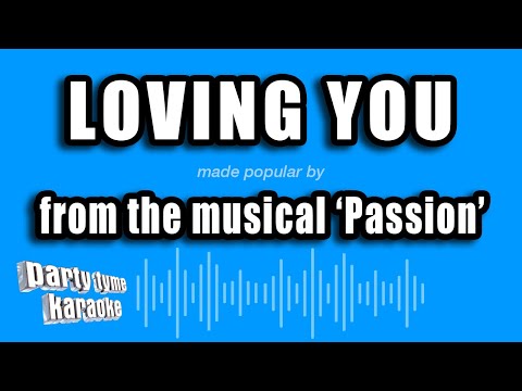 Passion - Loving You