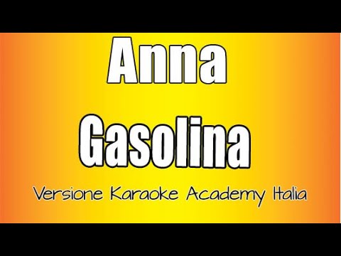 ANNA - GASOLINA