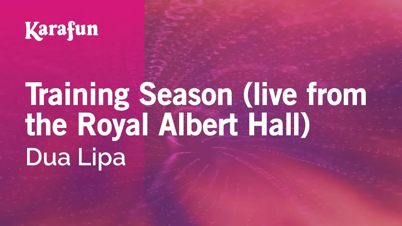 Dua Lipa - Training Season (live from the Royal Albert Hall)
