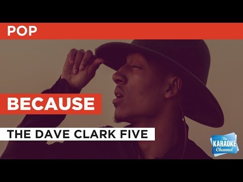 The Dave Clark Five - Because