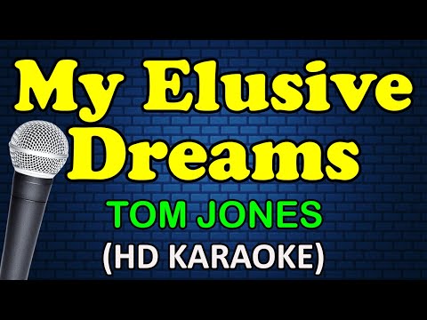 Tom Jones - MY ELUSIVE DREAMS