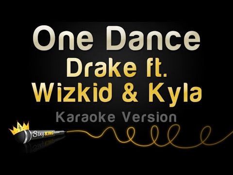 Drake feat. Wizkid & Kyla - One Dance