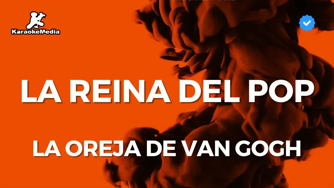 Van Gogh's Ear - La Reina Del Pop