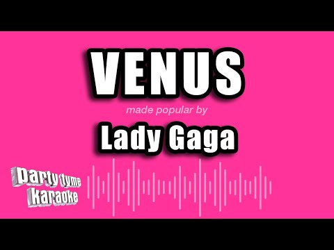 Lady Gaga - Venus