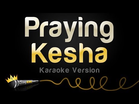 Kesha - Praying
