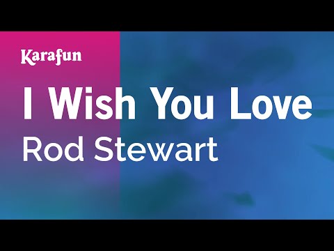 Rod Stewart - I Wish You Love