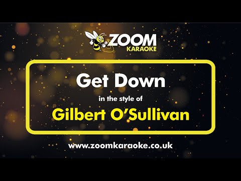 Gilbert O'Sullivan - Get Down (End Cut Down/Two Semitones Down)