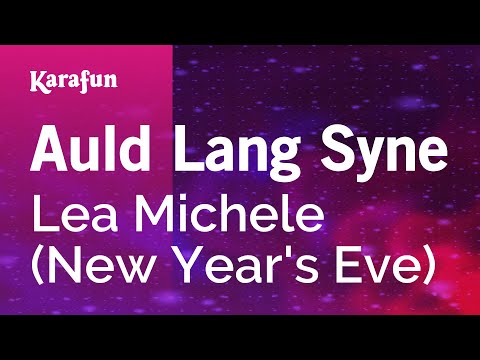 Lea Michele (New Year's Eve) - Auld Lang Syne