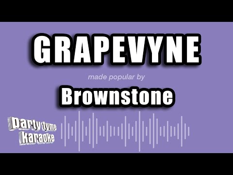 Brownstone - Grapevyne