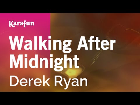Derek Ryan - Walking After Midnight