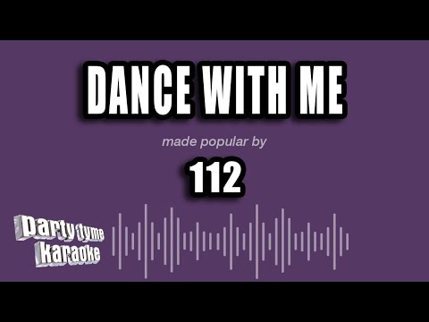 112 - Dance With Me
