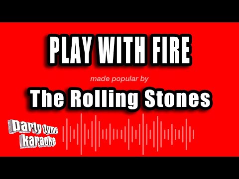 The Rolling Stones - Play with Fire