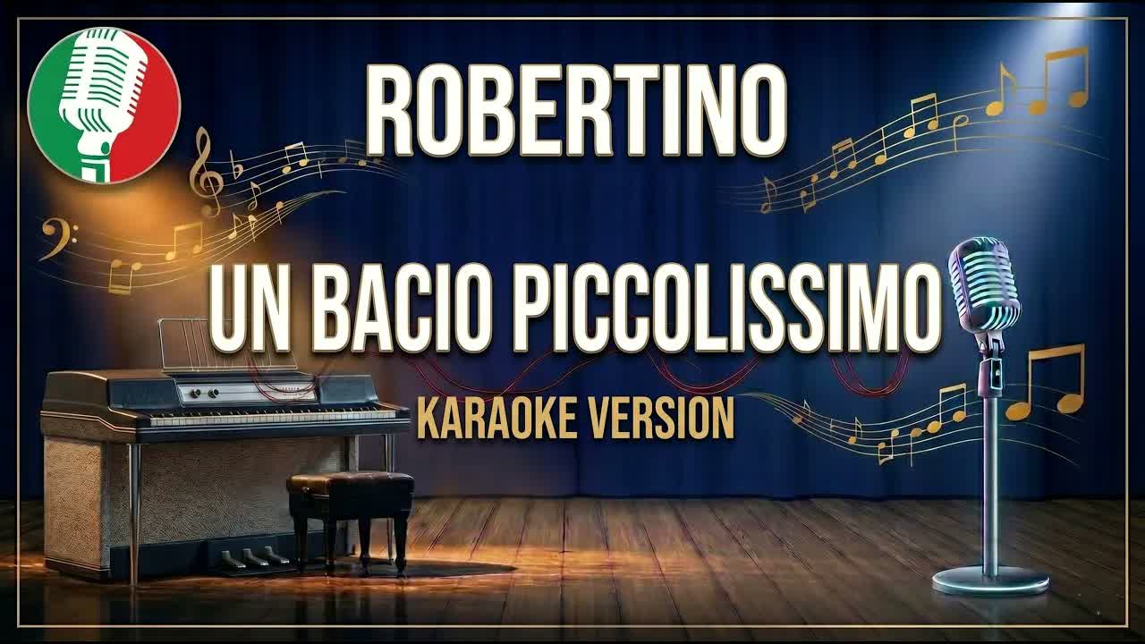 Robertino - Un bacio piccolissimo
