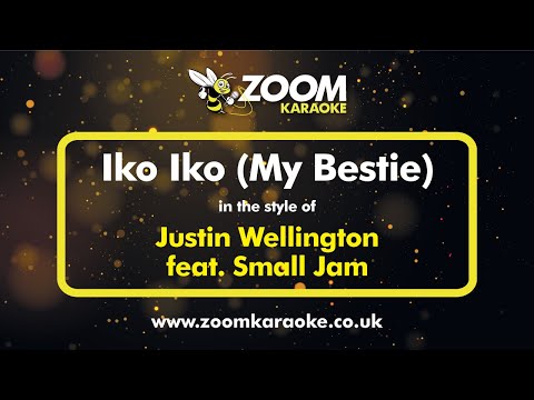 Justin Wellington feat Small Jam - Iko Iko (My Bestie)