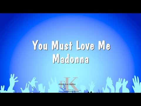 Madonna - You Must Love Me