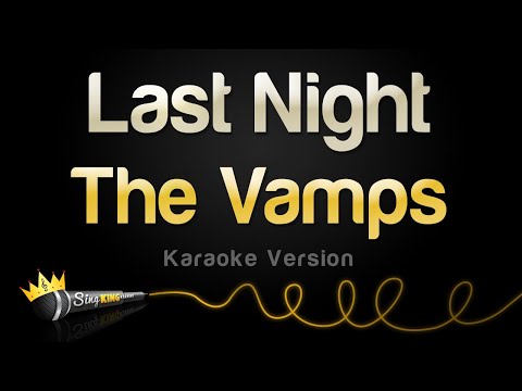 The Vamps - Last Night