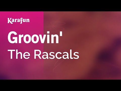 The Rascals - Groovin'