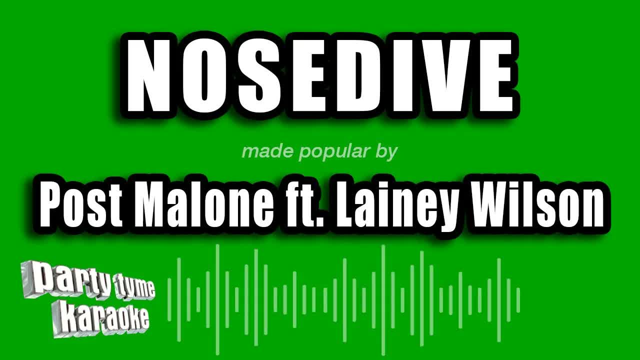 Post Malone feat. Lainey Wilson - Nosedive