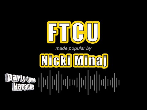 Nicki Minaj - FTCU
