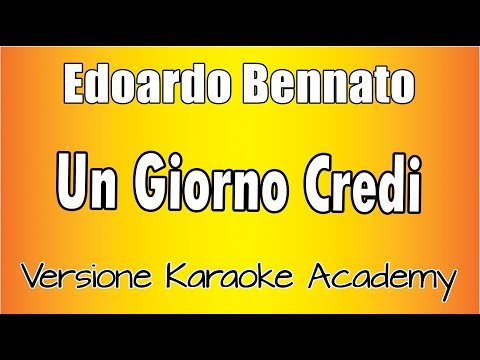 Edoardo Bennato - Un Giorno Credi