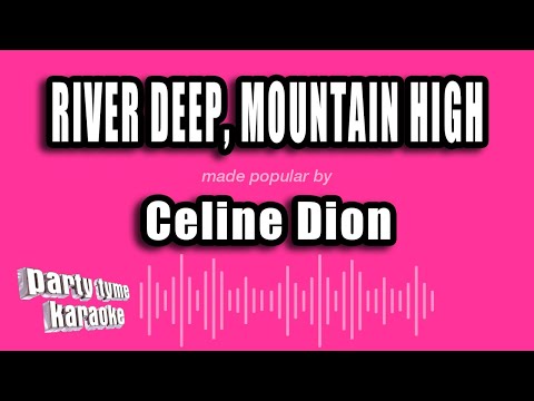 Celine Dion - River Deep, Mountain High