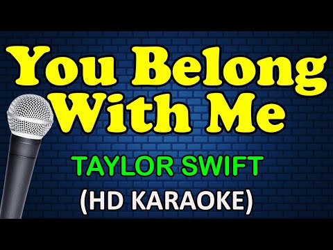 Taylor Swift - YOU BELONG WITH ME