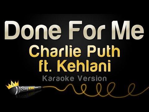 Charlie Puth feat. Kehlani - Done For Me