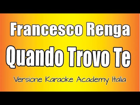 Francesco Renga - Quando Trovo Te