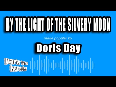 Doris Day - By The Light of the Silvery Moon