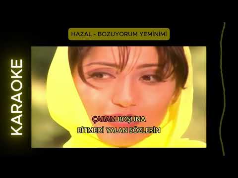 Hazal - Bozuyorum Yeminimi