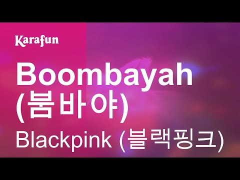 BLACKPINK - Boombayah (붐바야)
