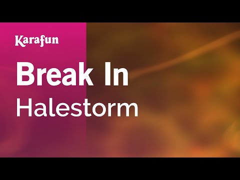Halestorm - Break In