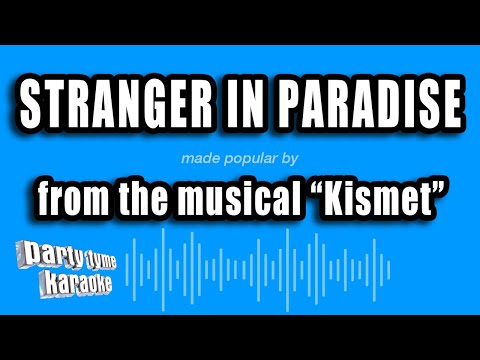 Kismet - Stranger In Paradise