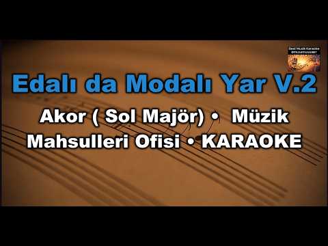 Edalı da Modalı Yar.V2 - Müzik Mahsulleri Ofisi
