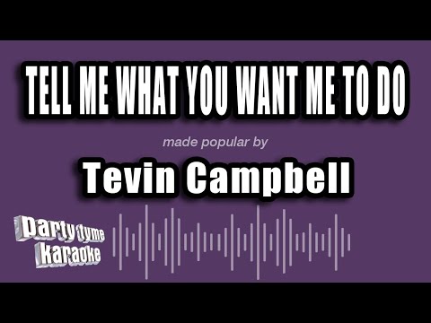 Tevin Campbell - Tell Me What You Want Me To Do