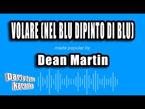 Dean Martin - Volare (Nel Blu Dipinto Di Blu)