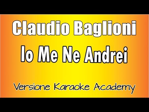Claudio Baglioni - Io Me Ne Andrei