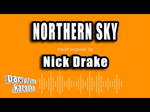 Nick Drake - Northern Sky