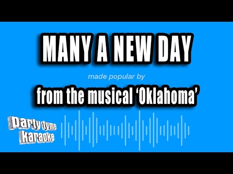 Oklahoma - Many A New Day
