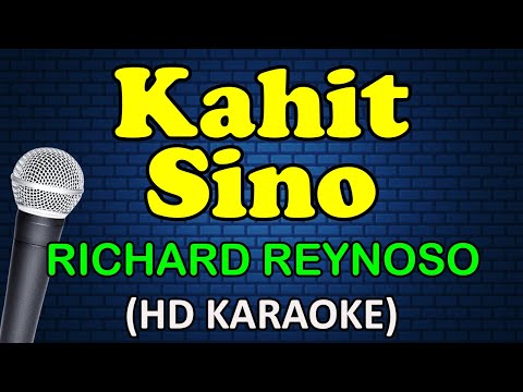 Richard Reynoso - KAHIT SINO