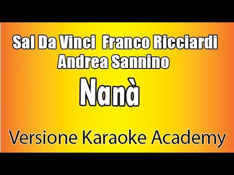 Sal Da Vinci - Franco Ricciardi - Andrea Sannino - Nanà