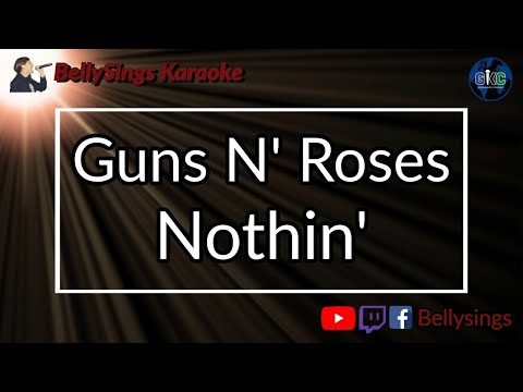 Guns N' Roses - Nothin'