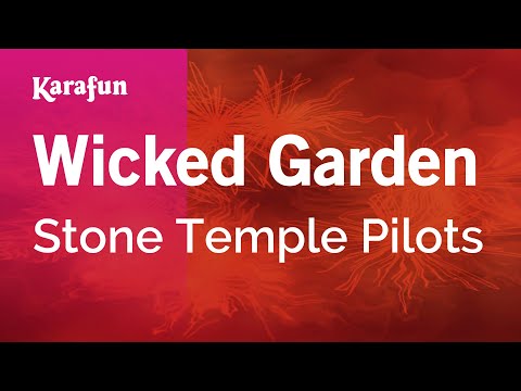Stone Temple Pilots - Wicked Garden
