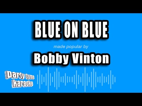 Bobby Vinton - Blue On Blue