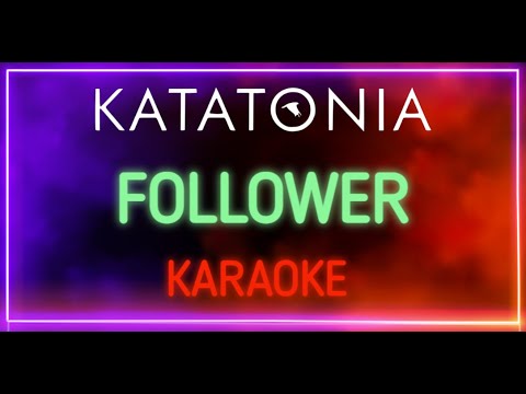 Katatonia - Follower